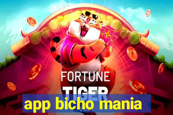 app bicho mania